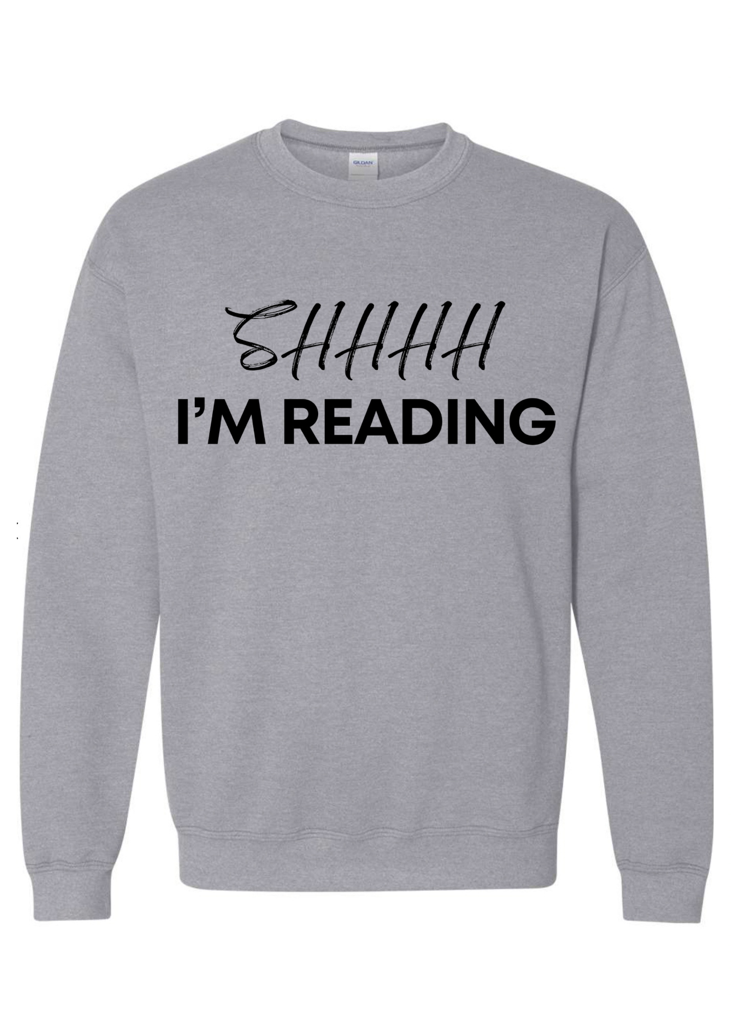 Shhhh I’m Reading Crew Sweatshirt - 3 colors available
