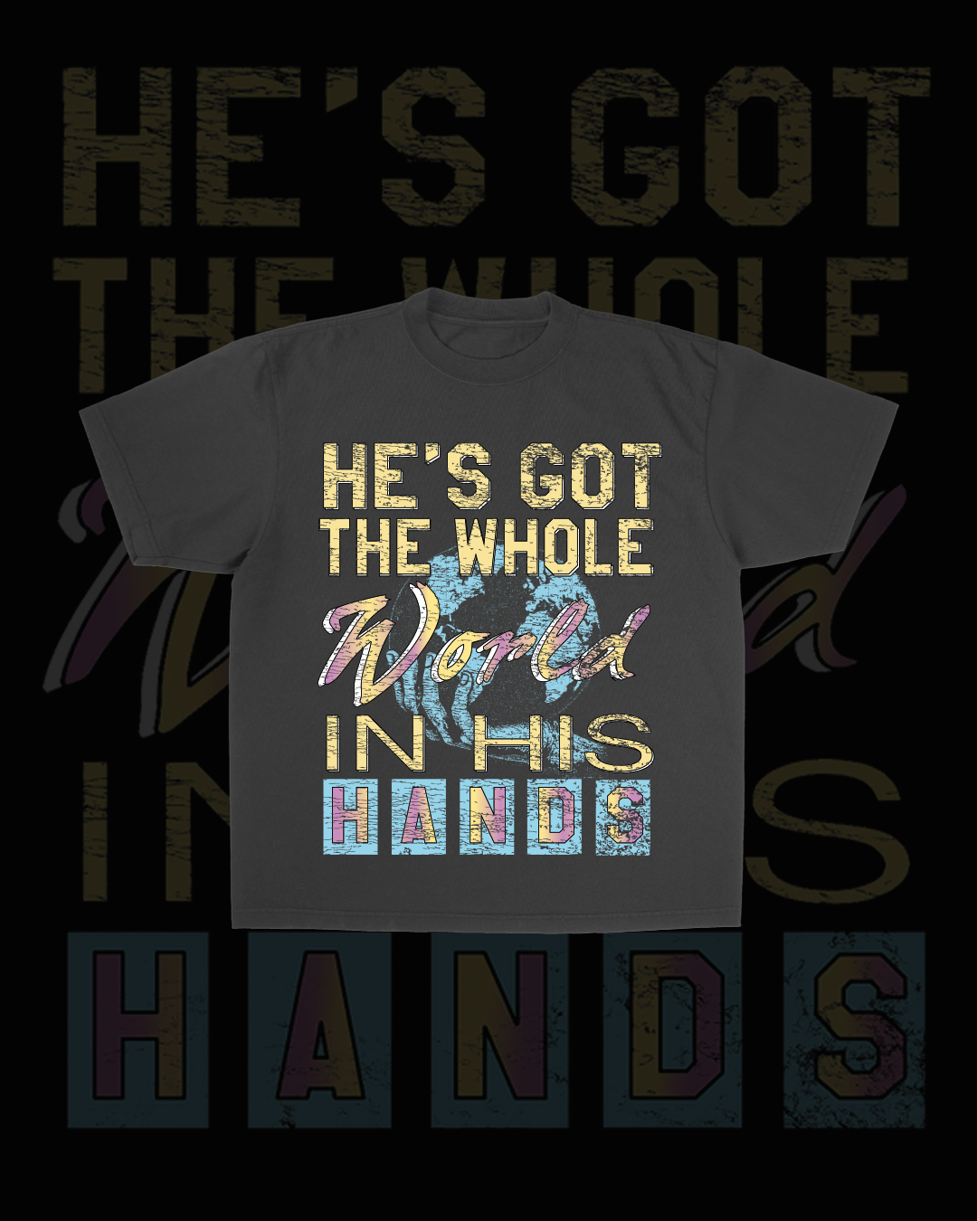 He's Got The Whole World Tee