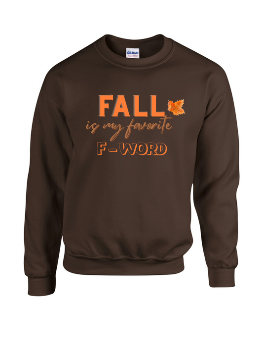Favorite F-Word Crew Sweatshirt - 2 Colors Available