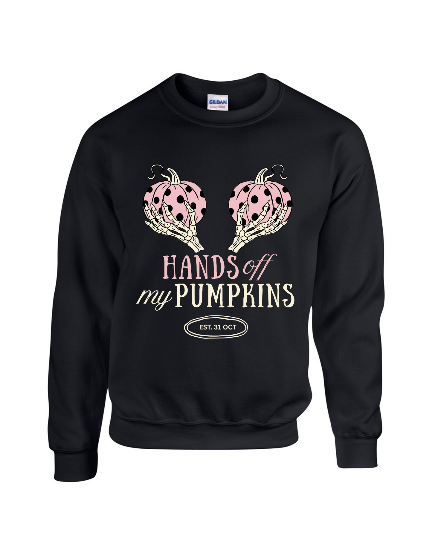 Hands Off My Pumpkins Crew Sweatshirt