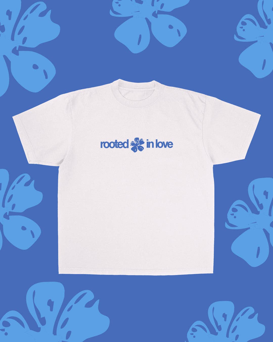 Rooted In Love Tee