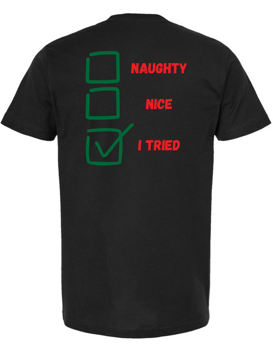 Naughty or Nice Tee