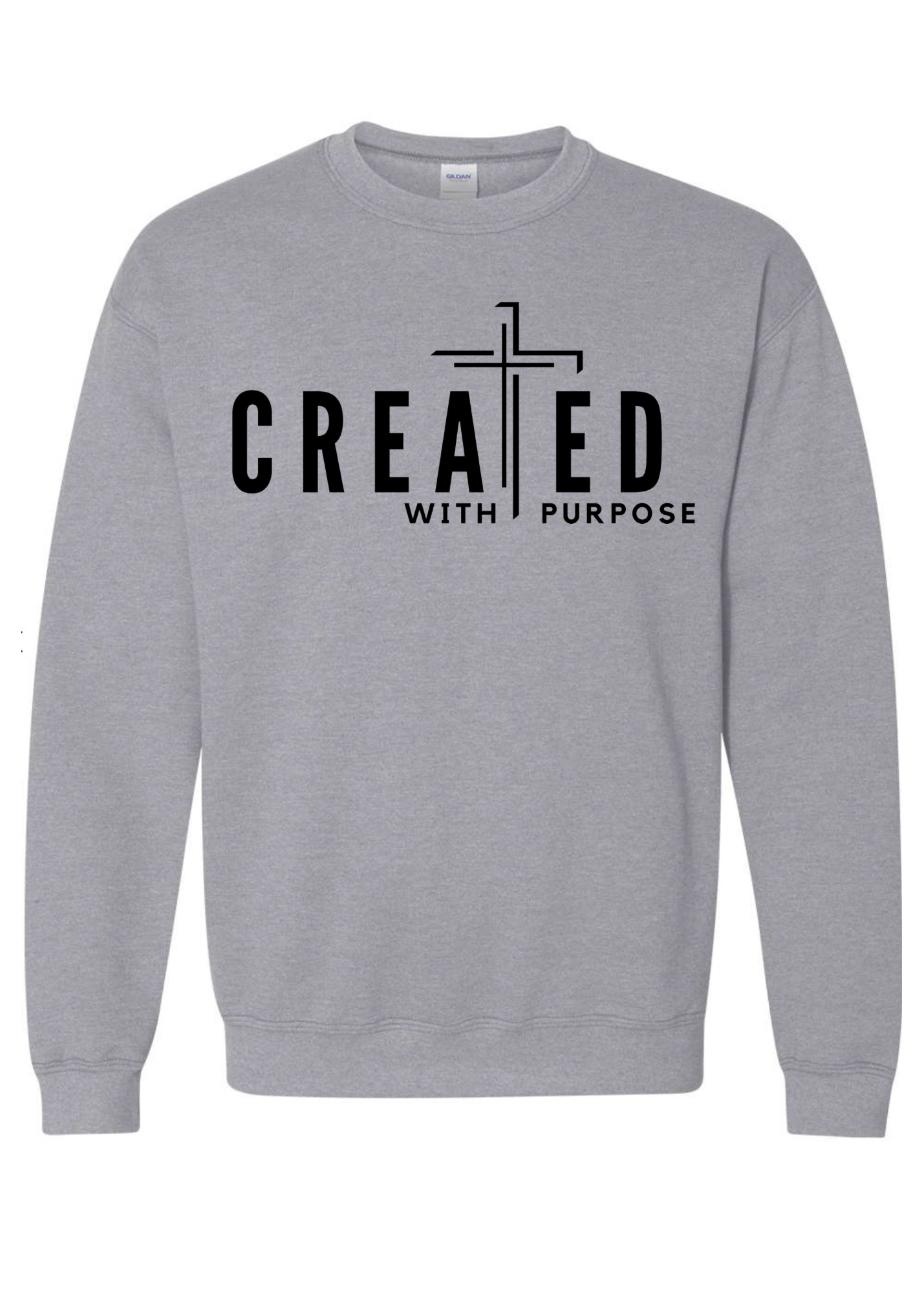 Created With Purpose Crew Sweatshirt - 3 colors available