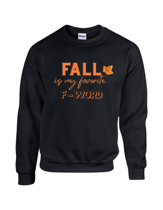 Favorite F-Word Crew Sweatshirt - 2 Colors Available
