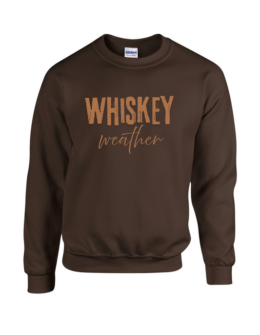 Whiskey Weather Crew Sweatshirt - 2 Colors Available