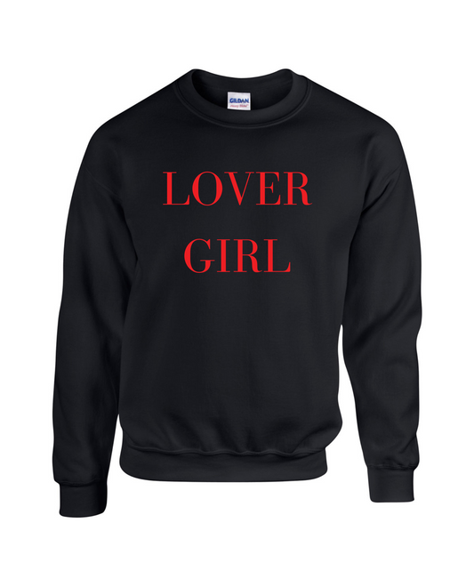 Lover Girl Crew Sweatshirt